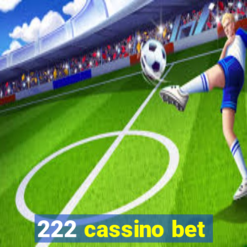 222 cassino bet